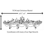 TCW2195 Christmas Mantel Sign Stencil