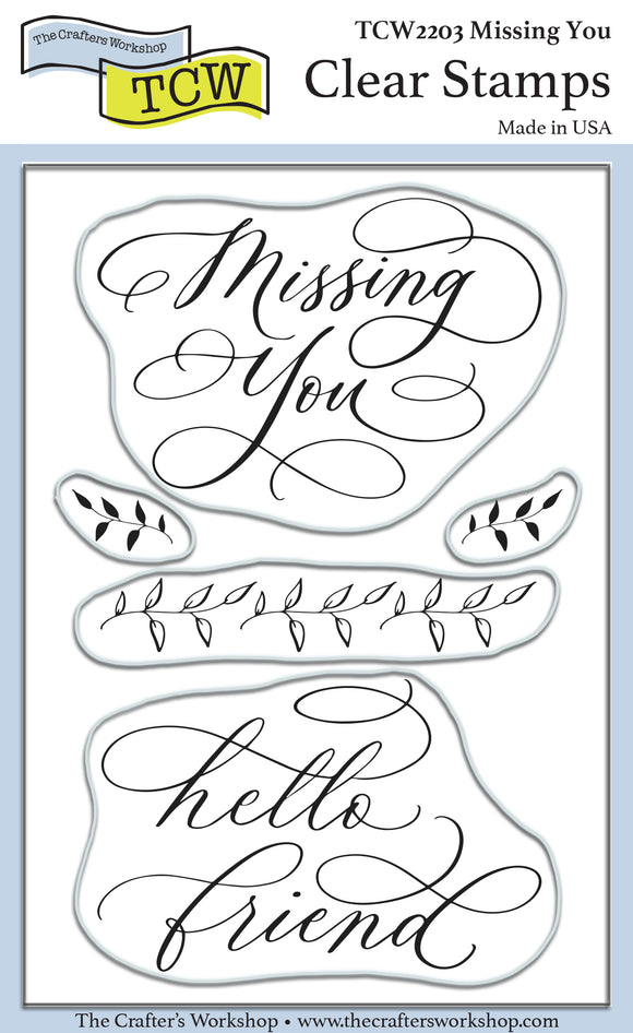 TCW2203 Missing You 4x6 Clear Stamps